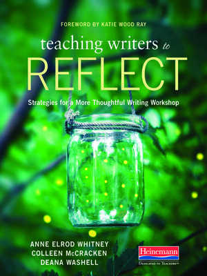 cover image of Teaching Writers to Reflect